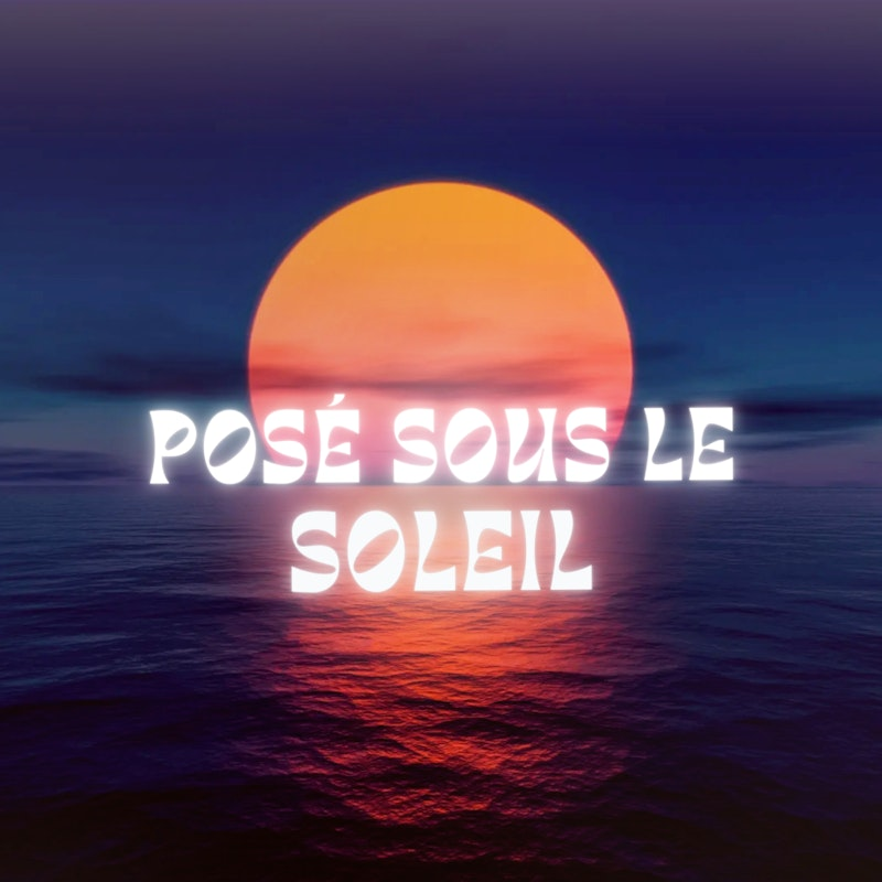 Posé Sous Le Soleil